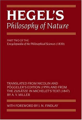 Georg Wilhelm Friedrich Hegel: Hegel's Philosophy of Nature (2004, Oxford University Press)