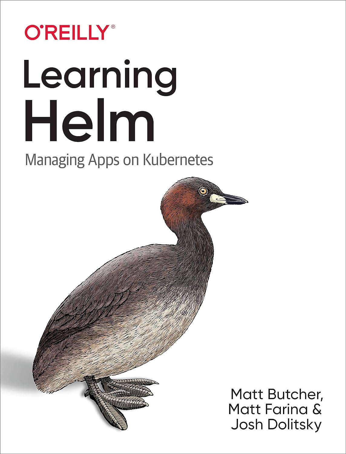 Matt Butcher, Matt Farina, Josh Dolitsky: Learning Helm (2021, O'Reilly Media, Incorporated)