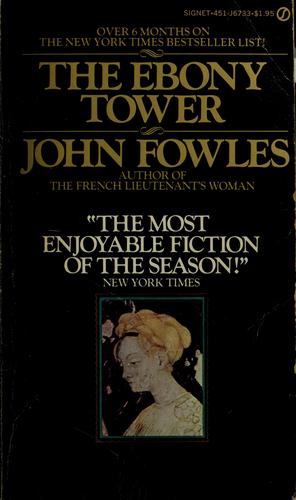 John Fowles: The ebony tower (1975, New American Library)