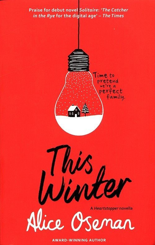 Alice Oseman: This Winter (2020, HarperCollins Publishers Limited)