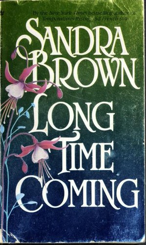 Sandra Brown: Long Time Coming (Paperback, 1994, Bantam)