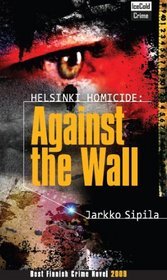 Jarkko Sipilä: Against the Wall (2009, Ice Cold Crime)