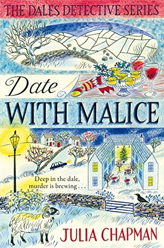 Julia Chapman: Date With Malice Dales 2 (Paperback, 2017, Pan Books, Pan)