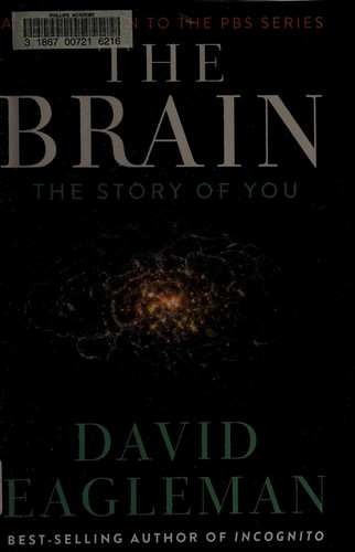 David Eagleman: The brain (2015, Pantheon Books)