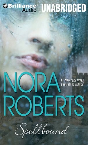 Nora Roberts: Spellbound (AudiobookFormat, 2013, Brilliance Audio)