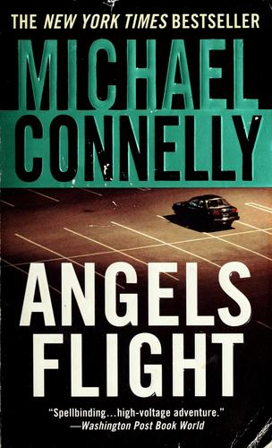 Michael Connelly: Angels flight (2000, Grand Central)