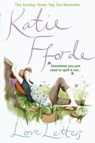 Katie Fforde: Love Letters (Hardcover, 2009, Century)