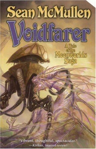 Sean McMullen: Voidfarer (Paperback, 2007, Tor Fantasy)