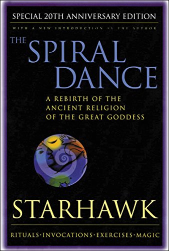 Starhawk: Spiral Dance (EBook, 2011, HarperOne)