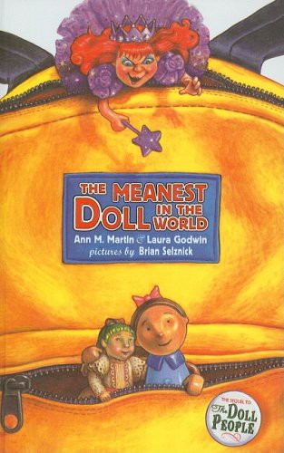 Laura Godwin, Brian Selznick, Ann M Martin Ba Ma: The Meanest Doll in the World (Hardcover, 2005, Perfection Learning, San Val)