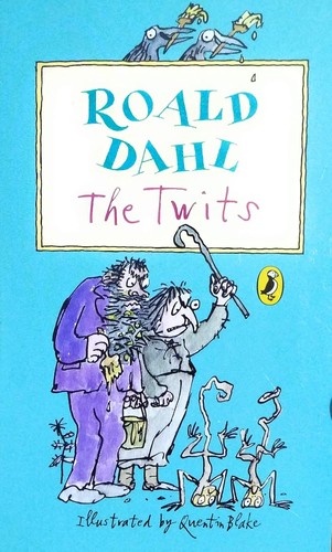 Roald Dahl: The Twits (Paperback, 2004, Puffin Books)