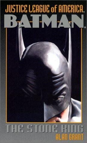 Alan Grant: Batman, the stone king (2002, Pocket Books)