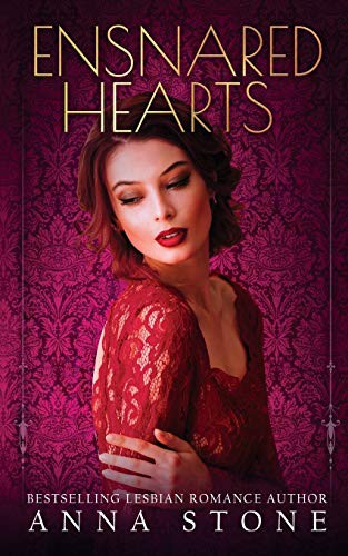 Anna Stone: Ensnared Hearts (Paperback, 2020, Violet Ocean Press)