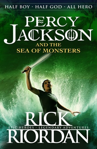 Rick Riordan: The Sea of Monsters (Hardcover, 2006, Miramax Books/Hyperion Books for Children)