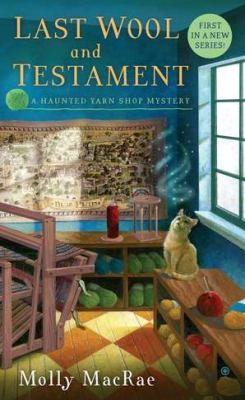 Last Wool And Testament (2012, Signet Book)