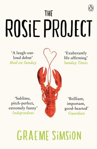 Graeme Simsion: The Rosie Project (2016, Text Publishing Company)