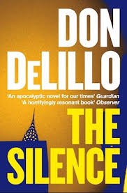 Don DeLillo: Silence (2021, Pan Macmillan)