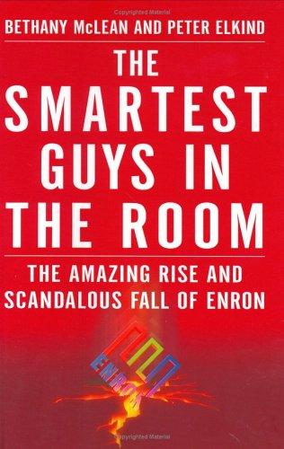 Peter Elkind, Bethany McLean: Smartest Guys in the Room (Hardcover, 2003, Portfolio Hardcover)