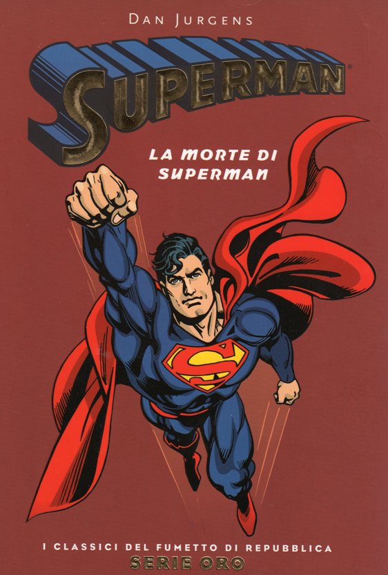 Dan Jurgens: La morte di Superman (Paperback, Italiano language, 2002, La Repubblica)