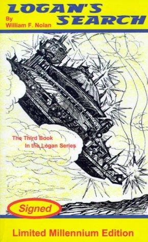William F. Nolan: Logan's search (Paperback, 1980, Bantam Books)