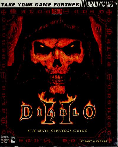 Bart Farkas: Diablo II ultimate strategy guide (2001, BradyGames)