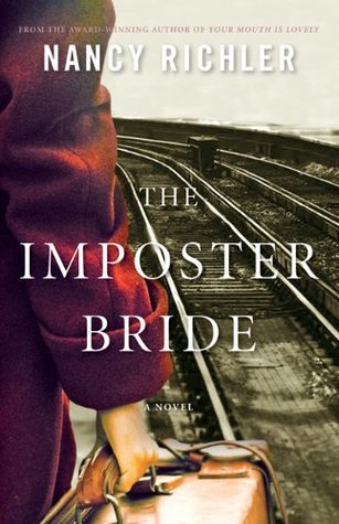 Nancy Richler: The Imposter Bride (Hardcover, 2012, HarperCollins Publishers)