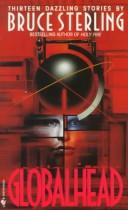 Bruce Sterling: Globalhead (Paperback, 1994, Spectra)