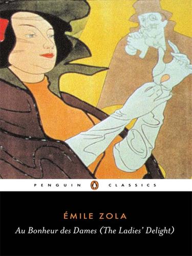 Émile Zola: Au Bonheur des Dames (EBook, 2008, Penguin Group UK)