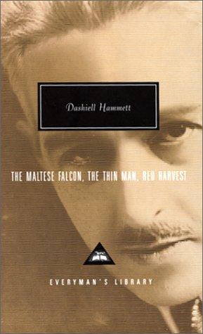 Dashiell Hammett: The  Maltese falcon ; The thin man ; Red harvest (2000, Knopf)