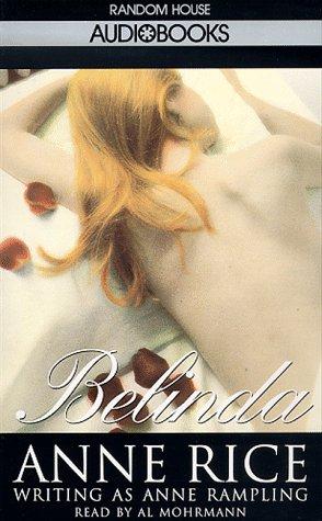 Anne Rice: Belinda (AudiobookFormat, 1993, Random House Audio)