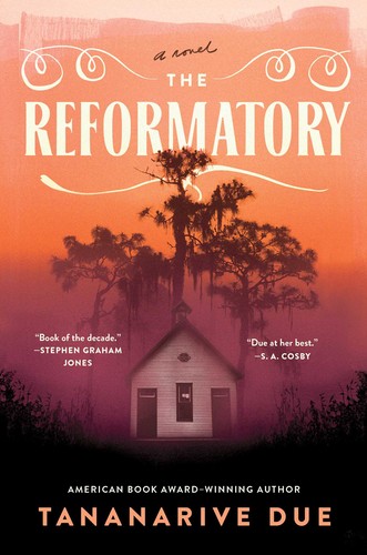 Tananarive Due: The Reformatory (AudiobookFormat, 2023, Simon & Schuster Audio and Blackstone Publishing)