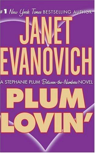 Janet Evanovich, Lorelei King: Plum Lovin' (A Stephanie Plum Novel) (AudiobookFormat, 2007, Audio Renaissance)