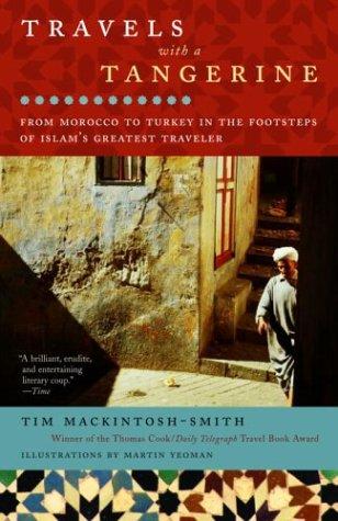 Tim Mackintosh-Smith: Travels with a Tangerine (Paperback, 2004, Random House Trade Paperbacks)