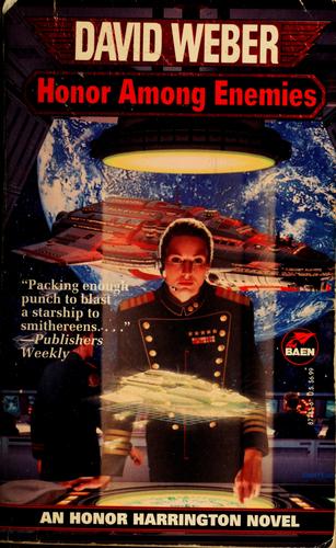 David Weber: Honor among enemies (Paperback, 1997, Baen, Distributed by Simon and Schuster)