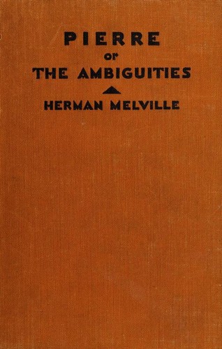 Herman Melville: Pierre (1929, E.P. Dutton & Co. Inc.)