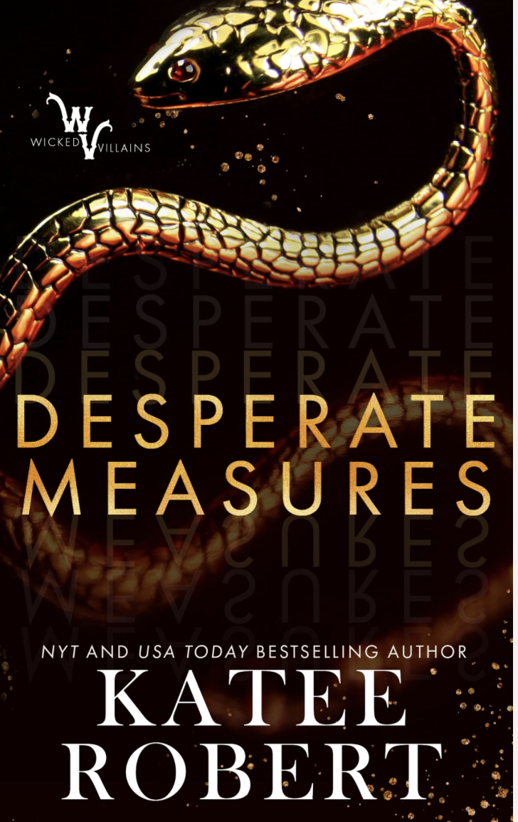 Katee Robert: Desperate Measures (EBook)