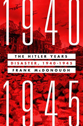 Frank McDonough: The Hitler Years (Hardcover, 2021, St. Martin's Press)