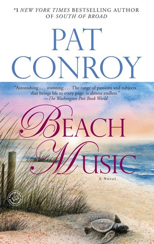 Pat Conroy: Beach Music (Paperback, 2002, Dial Press Trade Paperback)
