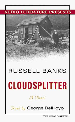 Russell Banks: Cloudsplitter (AudiobookFormat, 1998, Audio Literature)