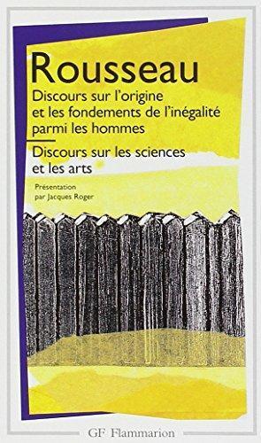 Jean-Jacques Rousseau: Discours sur l'origine et les fondements de l'inégalité parmi les hommes, Discours sur les sciences et les arts (French language)