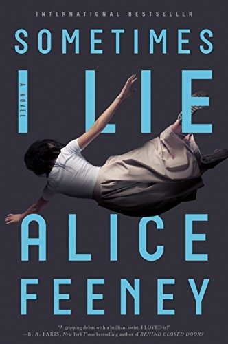 Alice Feeney: Sometimes I lie (2018)