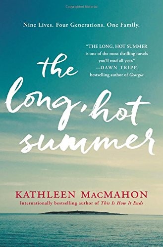 Kathleen MacMahon: The Long, Hot Summer (Paperback, 2017, Grand Central Publishing)