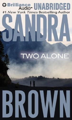 Sandra Brown: Two Alone (AudiobookFormat, 2012, Brilliance Audio)