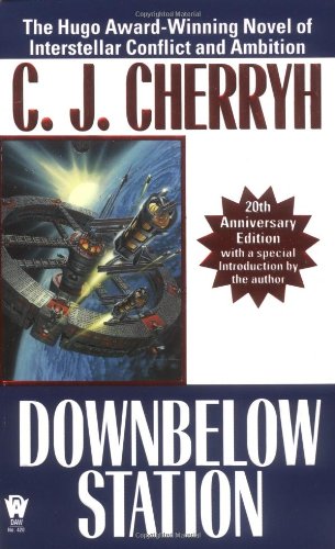 C.J. Cherryh: Downbelow Station (Paperback, 2001, DAW)