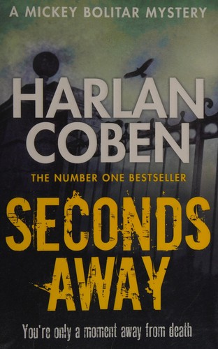 Harlan Coben: Seconds away (2013, Orion)