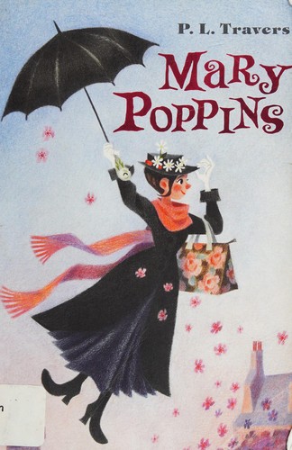 P. L. Travers: Mary Poppins (1997, Houghton Mifflin Harcourt Publishing Company)
