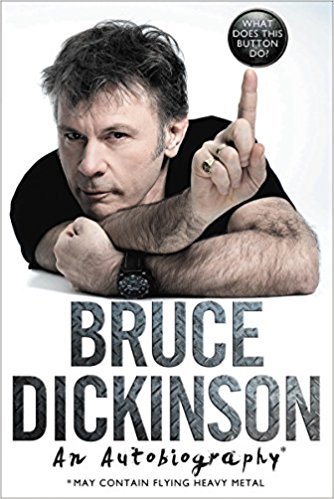 Bruce Dickinson: What does this button do? (2017)