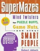 Robert Abbott: Supermazes (1997, Prima Pub.)