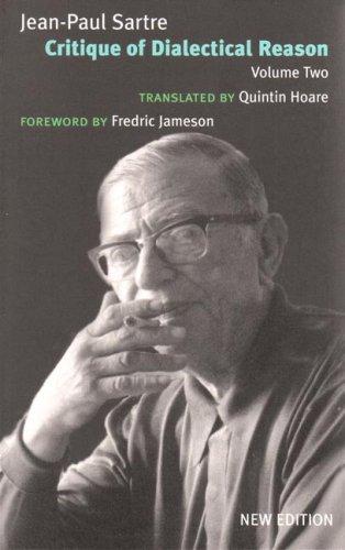 Jean-Paul Sartre: Critique of Dialectical Reason, Volume II (Paperback, 2006, Verso)