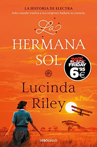 Teófilo de Lozoya, Lucinda Riley, Juan Rabasseda Gascón, Mª del Puerto Barruetabeña Díez, Eva Carballeira Díaz: La hermana sol (Paperback, DEBOLSILLO)